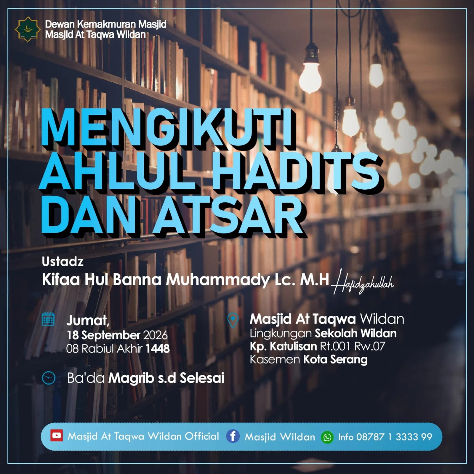 Mengikuti Ahlul Hadits Dan Atsar